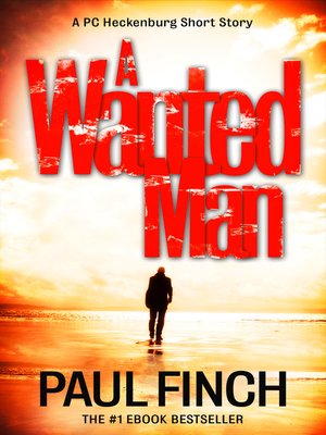 cover image of A Wanted Man [A PC Heckenburg Short Story]